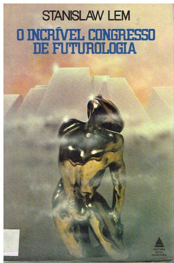 Incrível Congresso de Futurologia, O